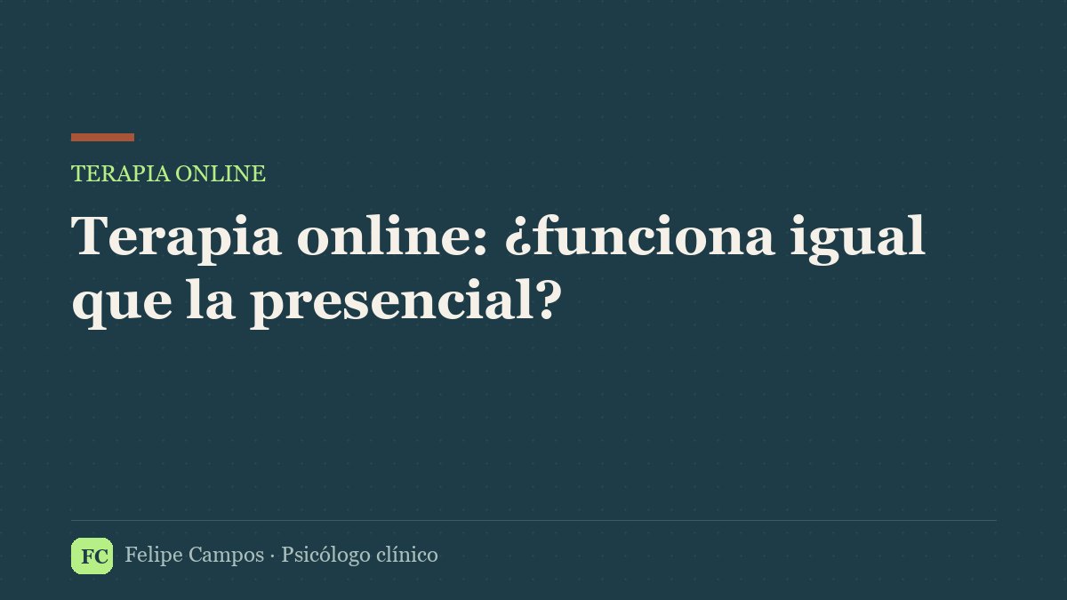 Terapia psicológica online: ¿funciona igual que la presencial?